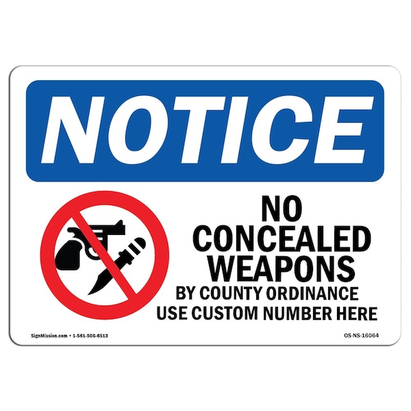 OSHA Notice Sign, 3.5" H, 5" W, NOTICE No Concealed Weapons By County Sign, Landscape, 10PK